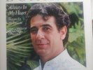 Placido Domingo Always In My Heart LP, Signed /inscribed to R. Goizueta Coke CEO