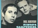 7” Simon & Garfunkel – Mrs. Robinson / Old Friends – Bookends // Dutch 1966