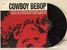 Cowboy Bebop O.S.T. 1 - The Seatbelts Vinyl LP 2016 (No reserve )