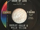 SHIRLEY COLLIE & WILLIE NELSON CHAIN OF LOVE #55403 LIBERTY 1962 COUNTRY