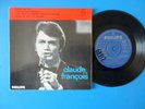 CLAUDE FRANCOIS 45T VINYLE EP PORTUGAL TOUTE LA VIE
