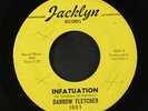 DARROW FLETCHER: Infatuation / Little Girl 45 (sl warp, xol, plays above grade