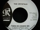 THE CRYSTALS Then He Kissed Me ? N-Mint Girl Group Promo 45 PHILLES #115 Spector