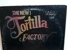 TORTILLA FACTORY-THE NEW-LP 