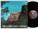 Famous Davis Sisters - Plant My Feet On Higher Ground LP - Savoy - Black Gospel