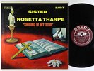 Sister Rosetta Tharpe - Singing In My Soul LP - Savoy - Gospel Harvey Cover VG+