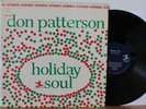 Don Patterson LP “Holiday Soul”   Prestige 7415   Van Gelder   VG+ Soul Jazz