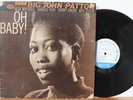 Big John Patton LP “Oh Baby ”   Blue Note 4192   NY, Ear, Van Gelder   Mono