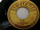 Billy The Kid Emerson Red Hot 45 original sun label # 219 push Marks