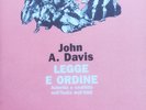 J.A. Davis, Legge e ordine, Franco Angeli, 1989, Milano