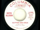 KEITH ALLISON GLITTER AND GOLD / (Paul Revere) ACTION  MOD GARAGE 45 PROMO 1966