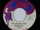 Funk 45 FREDDIE SCOTT (You) Got What I Need/Powerful Love on Shout VG++