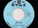 NORTHERN SOUL 45 - WENDY RENE - BAR-B-Q / YOUNG & FOOLISH - STAX - 70s REISSUE
