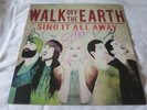 WALK OFF THE EARTH Sing It All Away LP signed by all five incl. Mike Beard Guy