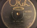 BLUES 78 Texas Alexander THE RISIN' SUN/TELL ME WOMAN Okeh 8673 King Oliver  V+