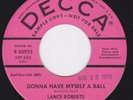 Popcorn Rockabilly 45 - LANCE ROBERTS - Gonna Have Myself A Ball /What Would I