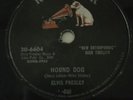 Elvis Presley 78 RPM RCA 20-6604 HOUND DOG & DON’T BE CRUEL
