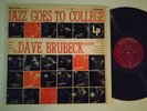 DAVE BRUBECK QUARTET LP JAZZ GOES TO COLLEGE COLUMBIA CL 566 1ST PRESS