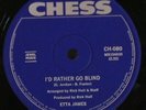* Etta James * I'd Rather Go Blind / Tell Mama * Single *