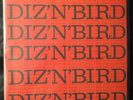 Dizzy Gillespie Charlie Parker Diz 'N' Bird In Concert ROYAL ROOST LP 2234 Jazz