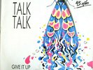Talk Talk Give It Up Vinyl Single 12inch NEAR MINT Parlophone