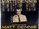 MATT DENNIS PLAYS AND SINGS MATT DENNIS-VIRGINIA MAXEY-MINT KAPP LP
