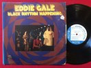 EDDIE GALE   BLACK RHYTHM HAPPENING LP (1969) RARE SOUL JAZZ BLUE NOTE BST 84320