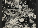 POISON IDEA: Record Collectors Are Pretentious LP (black vinyl original