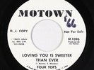 Northern Soul 45 - Four Tops - Loving You Is Sweeter - Motown - VG++ promo