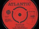 YOUNG RASCALS You Better Run 7 INCH VINYL UK Atlantic 1966 3 Prong Label Design