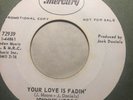 JOHNNY MOORE your love is fadin / there’ll need be another you MERCURY RARE VG++