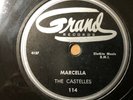 The Castelles 1954 78 Marcella / I'm A Fool To Care on Grand Label MINT/MINT-