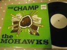 THE MOHAWKS THE CHAMP WHITE LABEL UK VINYL LP,GREAT AUDIO,FUNK SOUL PMLP5 R&B