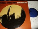 SAM RIVERS : FUCHSIA SWING SONG LP BLUE NOTE BST 84184 USA