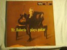 LP - HOWARD ROBERTS -MR. ROBERTS PLAY GUITAR-DG-YELLOW TRUMPET LAB-MONO - NM