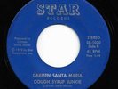 Incredibly Strange Blues 45 CARMEN SANTA MARIA Cough Syrup Junkie Star HEAR Rare