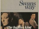 Swans Way vinyl LP album record The Fugitive Kind UK SWAN1 BALGIER 1984
