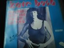 KATE BUSH  45PS  THE MAN WITH THE CHILD IN HIS EYES   BELGIUM