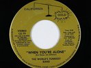 Crossover Soul 45 - World's Funkiest Band - When You're Alone - Cali. Gold - VG+