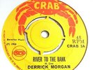 Derrick Morgan - River To the Bank - Crab Rocksteady Reggae 1968