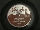 BLUES 78 JOHN LEE HOOKER on VEE JAY 255 - LITTLE WHEEL ROSIE MAE  78 RPM