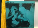 GG. ALLIN- ALBUM -*RARE* BLUE COVER- ALWAYS WAS, IS AND SHALL BE