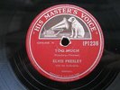 ELVIS PRESLEY 78 RPM TOO MUCH / PLAYING FOR KEEPS IRISH RED LABEL HMV IP1236