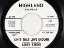 Northern Soul 45 - Larry Atkins - Ain't That Love Enough - Highland - VG+ mp3