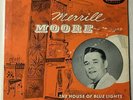 MERRILL MOORE House of Blue Lights Capitol EAP 1-608 Degritter