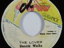 Reggae 45 DENNIS WALKS The Lover JAH GUIDANCE VG+ HEAR