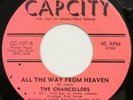 CHANCELLORS All Way From Heaven / Sad Avenue CAPCITY 45 northern soul VG++ HEAR