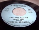 VIRGINIA RENEGADES(DANNY GATTON/BUDDY CHARLETON)-DAYS THAT WE ONCE HAD VINYL 45