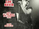 REED, Lou - Live At The Roxy Los Angeles 1976 Radio Broadcast - Vinyl (LP)