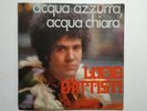 LUCIO BATTISTI ACQUA AZZURRA ACQUA CHIARA SRL 10-538 RARO 45 PROMO ET. BIANCA